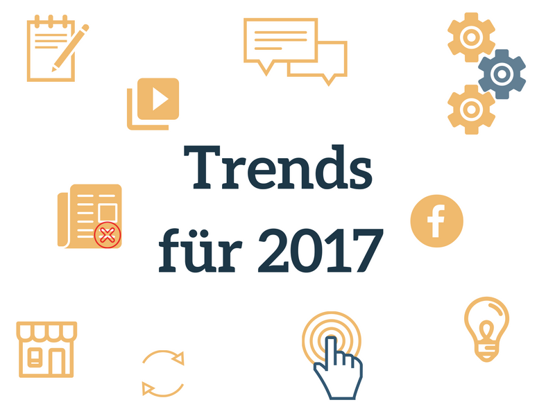 Trends für 2017, Kommunikation, Social Media, kleine und mittelständische Unternehmen (KMU)